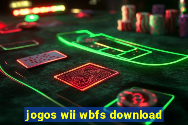 jogos wii wbfs download